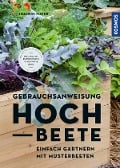 Gebrauchsanweisung Hochbeet - Joachim Mayer