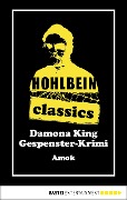 Hohlbein Classics - Amok - Wolfgang Hohlbein