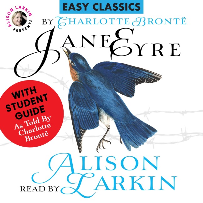 Jane Eyre with a Student Guide (as told by Charlotte Brontë) - Charlotte Brontë