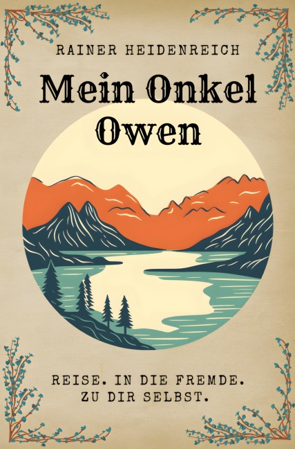 Mein Onkel Owen 1 - Rainer Heidenreich