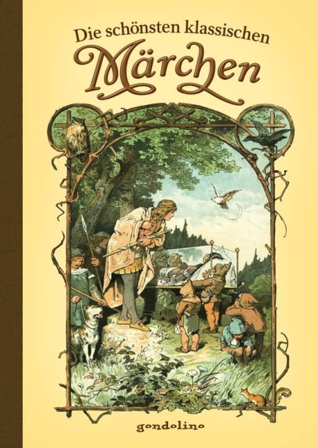 Die schönsten klassischen Märchen - 