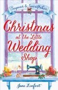 Cover-Bild zum Titel 'Christmas at the Little Wedding Shop' von 'Jane Linfoot'