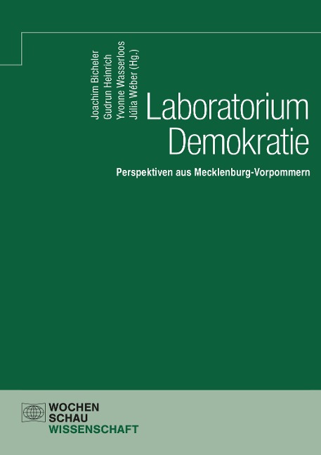 Laboratorium Demokratie - Perspektiven aus Mecklenburg-Vorpommern - 