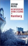Cover-Bild zum Titel 'Gebrauchsanweisung für Hamburg' von 'Stefan Beuse'