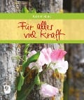 Cover-Bild zum Titel 'Für alles viel Kraft' von 'Rainer Haak'