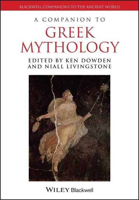 A Companion to Greek Mythology - 