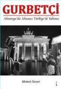 Cover-Bild zum Titel 'Gurbetci Almanyada Almanci' von 'Ahmet Sezer'