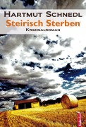 Cover-Bild zum Titel 'Steirisch Sterben: Österreich Krimi' von 'Hartmut Schnedl'