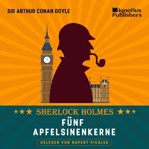 Fünf Apfelsinenkerne - Arthur Conan Doyle