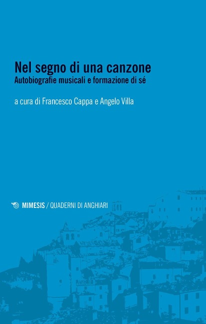 Nel segno di una canzone. Autobiografie musicali e formazione di sé - 