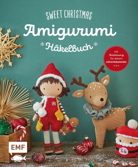 Sweet Christmas -Das Amigurumi-Häkelbuch - 