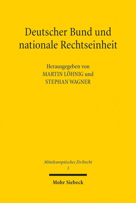 Deutscher Bund und nationale Rechtseinheit - 