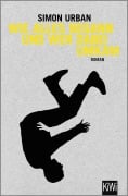 Cover-Bild zum Titel 'Wie alles begann und wer dabei umkam' von 'Simon Urban'
