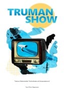 Cover-Bild zum Titel 'TRUMAN SHOW' von 'Tom-Oliver Regenauer'
