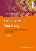 Cover-Bild zum Titel 'Complex Event Processing' von 'Ulrich Hedtstück'