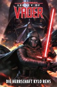 Cover-Bild zum Titel 'Star Wars - Legacy of Vader - Die Herrschaft Kylo Rens' von 'Charles Soule'