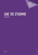 Cover-Bild zum Titel 'Une vie d'homme' von 'Patrick Iratni'
