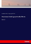 Cover-Bild zum Titel 'Anastasius Grün's gesammelte Werke' von 'Anastasius Grün, Ludwig August Frankl'