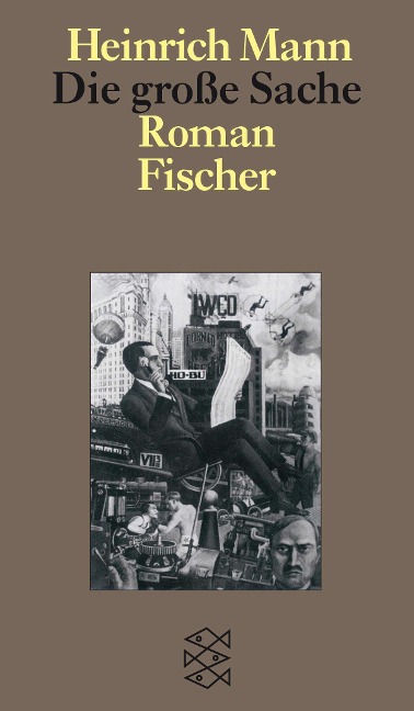 Die große Sache - Heinrich Mann