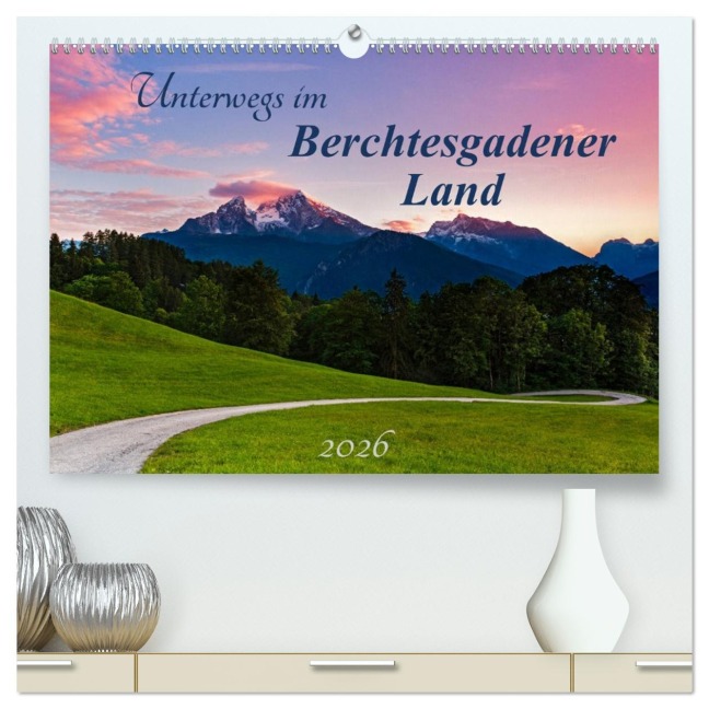 Unterwegs im Berchtesgadener Land 2026 (hochwertiger Premium Wandkalender 2026 DIN A2 quer), Kunstdruck in Hochglanz - Daniela Beyer (Moqui)