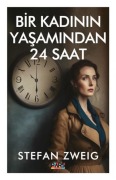 Cover-Bild zum Titel 'Bir Kadinin Yasamindan 24 Saat' von 'Stefan Zweig'