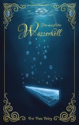 Cover-Bild zum Titel 'Sternensplitter - Wasserhell' von 'Vivi Thea Veloy'