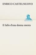 Cover-Bild zum Titel 'Il fallo d'una donna onesta' von 'Enrico Castelnuovo'