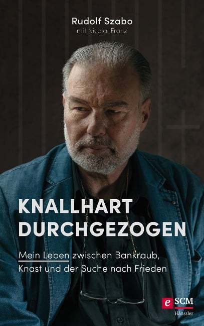 Knallhart durchgezogen - Rudolf Szabo