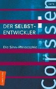 Der Selbst-Entwickler - Jens Corssen