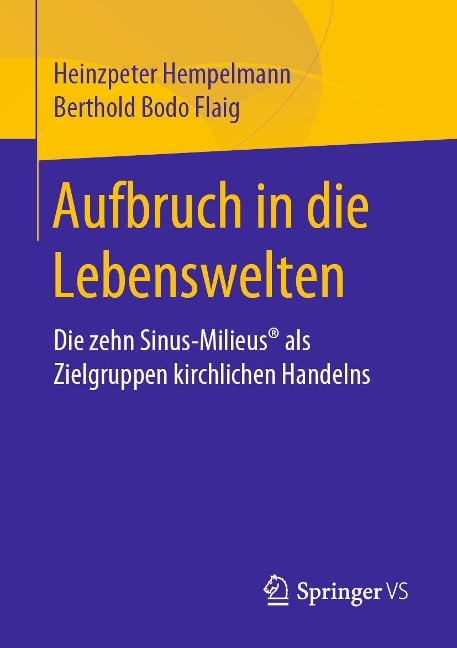 Aufbruch in die Lebenswelten - Heinzpeter Hempelmann, Berthold Bodo Flaig