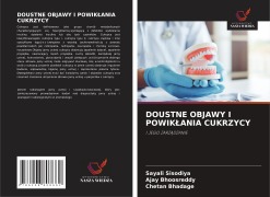 Cover-Bild zum Titel 'DOUSTNE OBJAWY I POWIK¿ANIA CUKRZYCY' von 'Sayali Sisodiya, Ajay Bhoosreddy, Chetan Bhadage'