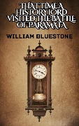 That Time a History Lord Visited the battle of Paramata (History Lord: TIME ADVENTURES, #1) - William Stone Greenhill