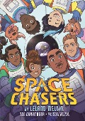 Cover-Bild zum Titel 'Space Chasers by Leland Melvin' von 'Leland Melvin, Joe Caramagna'