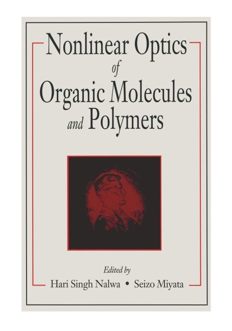 Nonlinear Optics of Organic Molecules and Polymers - Hari Singh Nalwa, Seizo Miyata