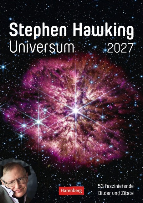 Stephen Hawking - Universum Wochenplaner 2027 - 53 faszinierende Bilder und Zitate - Stephen Hawking