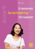 Cover-Bild zum Titel 'Intensives Sprechtraining Chinesisch' von 'Hefei Huang, Dieter Ziethen'