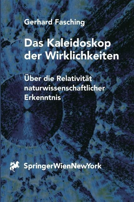Das Kaleidoskop der Wirklichkeiten - Gerhard Fasching