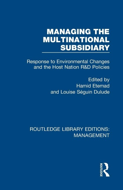 Managing the Multinational Subsidiary - 