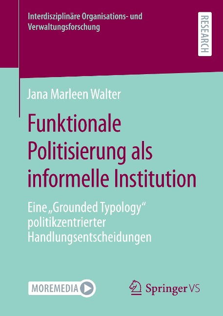 Funktionale Politisierung als informelle Institution - Jana Marleen Walter