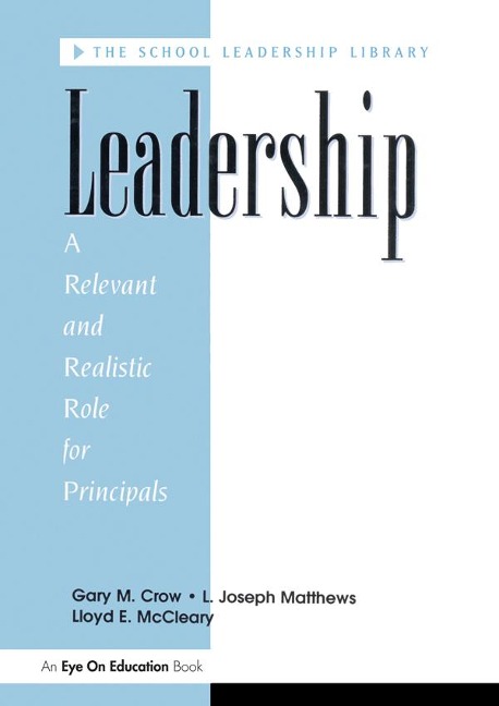 Leadership - Lloyd E. Mc Cleary, L. Joseph Matthews, Gary M. Crow