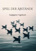 Spiel der Abstände - Heinz Wottke