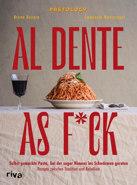 Al Dente As F*ck - Bruna Bonaca, Emanuele Mazzaroppi