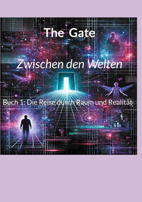 Zwischen den Welten - The Gate
