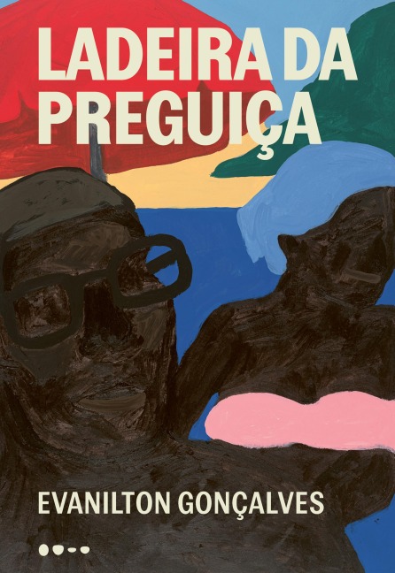 Ladeira da preguiça - Evanilton Gonçalves