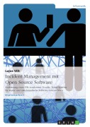Cover-Bild zum Titel 'Incident Management mit Open Source Software' von 'Lajos Vilt'