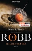 Cover-Bild zum Titel 'In Liebe und Tod' von 'J. D. Robb'