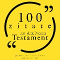 Cover-Bild zum Titel '100 Zitate aus dem Neuen Testament' von 'Anonymous'