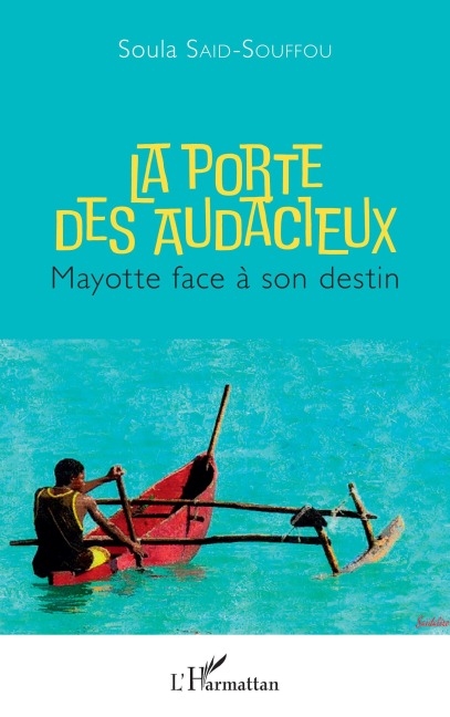 La porte des audacieux - Said souffou soula