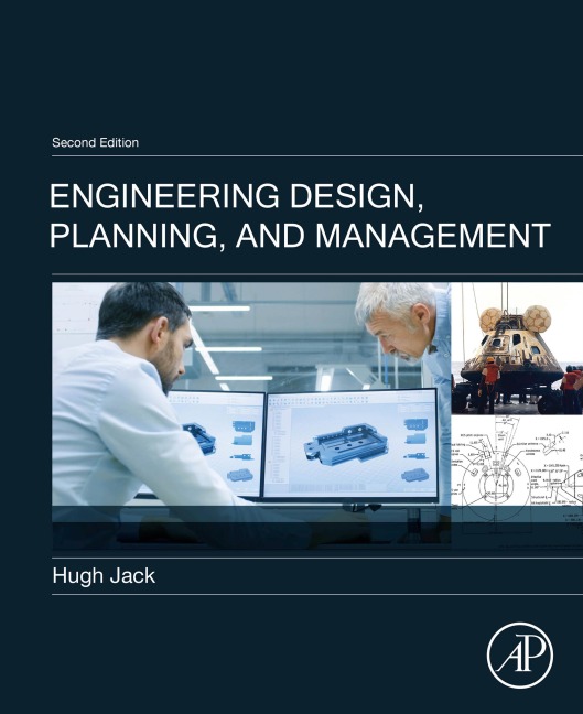 Engineering Design, Planning, and Management - Hugh Jack