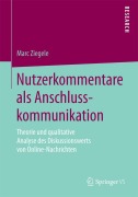 Cover-Bild zum Titel 'Nutzerkommentare als Anschlusskommunikation' von 'Marc Ziegele'